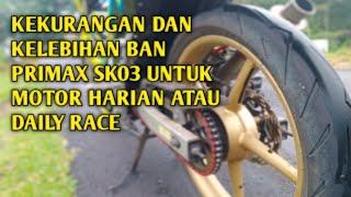 REVIEW BAN PRIMAX SK03 , Apakah masih dikategorikan ban sabun #banprimax #mekanikmotor #satriafucbu