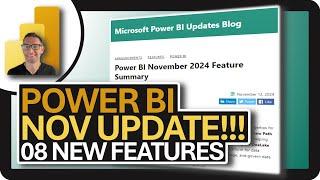 Power BI NOVEMBER 2024 Update: 8 NEW FEATURES!!