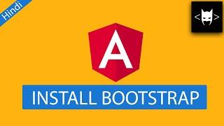 Angular 14 Tutorial 4 - Install Bootstrap - Direct Method & npm Method - Hindi