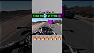 Ninja H2  vs Tesla  #crazyrider46 #h2r #shortvideo