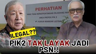 ILEGAL?? PIK 2 TAK LAYAK JADI PSN!! diskusi dengan Dindin S. Maolani, SH