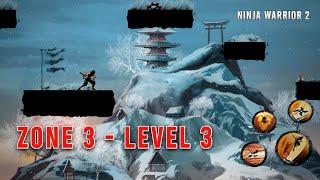 Ninja Warrior 2 | Zone 3 | Level 3