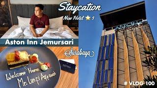 BARU ! STAYCATION DI HOTEL BINTANG 3 ASTON INN JEMURSARI SURABAYA # VLOG 100