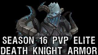 Death Knight PvP Season 16 Elite Armor Set - Warlords of Draenor