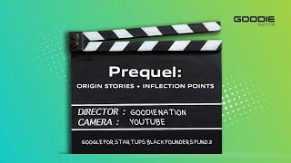 Prequel: Origin Stories + Inflection Points | GFS Black Founders Fund III Ep. 1