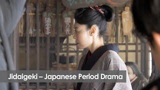 Jidaigeki – Japanese Period Drama
