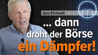 Jens Ehrhardt: Der guten Stimmung an der Börse traue ich nicht ganz // Mission Money