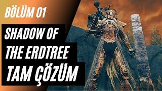 Elden Ring Shadow of the Erdtree Tam Çözüm Bölüm 01 - DLC Bölgesinde Korkmadan İlerleyin!