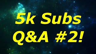 Underrated54's 5000 Subscriber Q&A #2