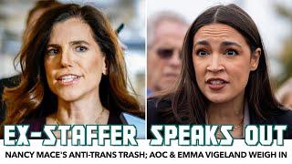 Ex-Nancy Mace Staffer Calls Her Out; AOC & Emma Vigeland Weigh In