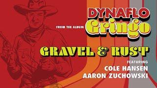 Gravel & Rust - Dynaflo - Gringo