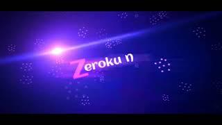 #35 New intro ZeroKung By Izaki KunG