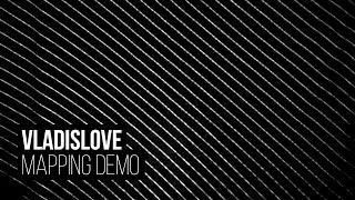 VLADISLOVE – Mapping Demo