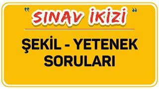 ŞEKİL - YETENEK SORULARI / ŞENOL HOCA