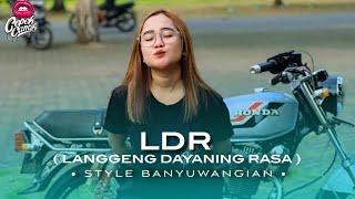 DJ LDR • STYLE BANYUWANGIAN • ( LANGGENG DAYANING RASA • CEPEKCANTIK •