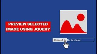 Preview Selected Image Using JQuery