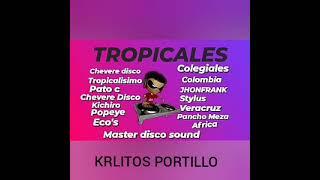 TROPICALES - KRLITOS PORTILLO