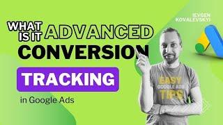 What is advanced conversion tracking? - I explain in simple numbers!