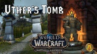 Evolution of Uther's Tomb & Western Plaguelands [WoW BFA: 8.0.1]