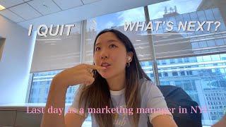I QUIT MY JOB  My last day as a marketing manager vlog, marketing career FAQs, what's next?