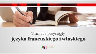 Tłumacz przysięgły języka francuskiego i włoskiego Katarzyna Usydus-Zalewska Chełm