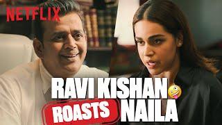 Ravi Kishan's First HILARIOUS Meeting with Naila Grrewal!#MaamlaLegalHai | Netflix India