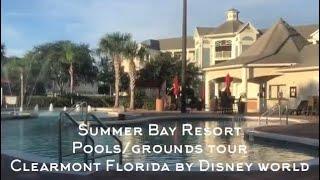 Summer Bay Resort by Exploria grounds pools video tour Orlando Clearmont Florida Disney World RCI