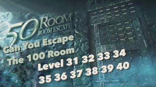 Can You Escape The 100 Room 12 Level 31 32 33 34 35 36 37 38 39 40