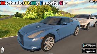 Mechanic 3D: My Favorite Car (New Update/ New Car) Gameplay Android