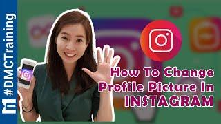 How to Change Profile Picture In Instagram | Instagram | Social Media Tutorial