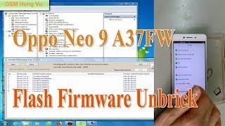 Flash firmware Unbrick Oppo Neo 9 A37FW.