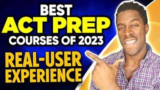 Best ACT Online Prep Courses 2023 to Maximize Your Score (Complete Review)