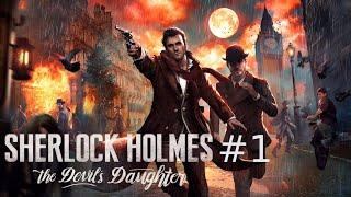 Начало истории(Sherlock Holmes: The devil's daughter)#1