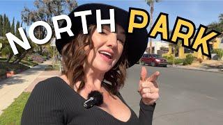 Living in NORTH PARK | NORTH PARK VLOG TOUR | SAN DIEGO Neighborhoods | SAN DIEGO Real Estate