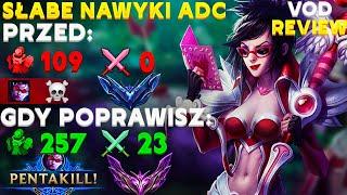 POPULARNE SŁABE NAWYKI ADC EARLY/MID GAME I MECHANIKI- VOD Review Vayne D4 ADC