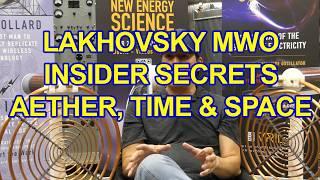 Lakhovsky Multiwave Oscillator Insider Secrets Aether, Space & Time Aaron Murakami & Science to Sage