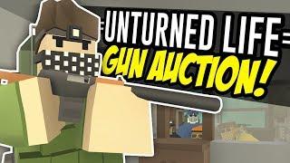 GUN AUCTION - Unturned Life Roleplay #66