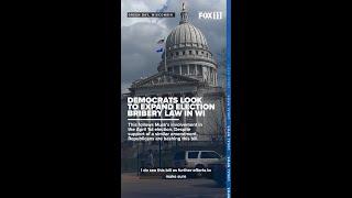 Democrats look to expand election bribery law in Wisconsin