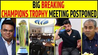 BIG BREAKING: CHAMPIONS TROPHY MEETING POSTPONED, NEW UPDATED MEETING SCHEDULE