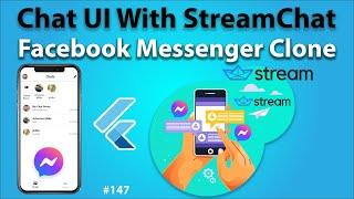 Flutter Tutorial - Chat UI With Stream Chat 1/3 - Facebook Messenger Clone