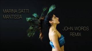 Marina Satti - Mantissa (John Words Remix)