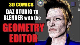 Daz Studio to Blender with the Geometry Editor!