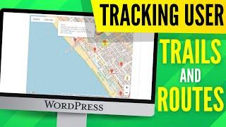 How to Track User Location Trails and Routes on the Map | WordPress