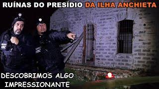 UNPUBLISHED REVELATION | WE DISCOVERED WHY SPIRITS WANDER IN THE RUINS OF THE ANCHIETA ISLAND PRISON