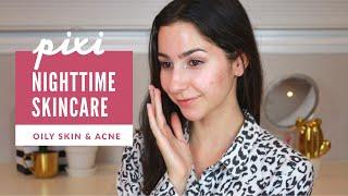 PIXI BEAUTY NIGHTTIME SKINCARE ROUTINE FOR OILY, ACNE PRONE SKIN | QUEENSHIRIN