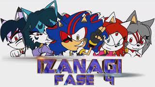 Izanagi Fase 4 new intro by Super Subatomic Sonic Generation but with a few changes