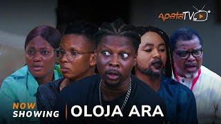 Oloja Ara Yoruba Movie 2024 Drama Rotimi Salami, Mimisola Daniels, Tosin Temi, Ladi Folarin