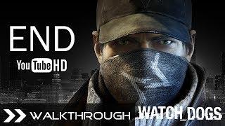 Watch Dogs Ending / All Endings - Final Mission Walkthrough Gameplay PC + After Credits Cutscene