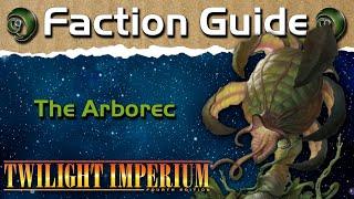 Twilight Imperium 4 Faction Guide | The Arborec