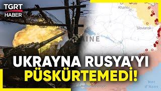 Rusya Saldırılarını Hızlandırdı! Ukrayna'da 1 Köyü Daha Ele Geçirdi - TGRT Haber